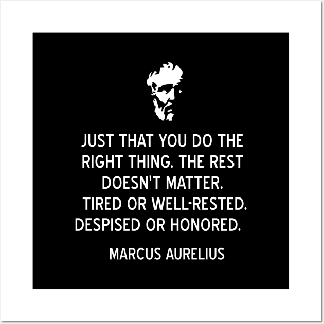 Stoic Marcus Aurelius Quote on Doing the Right Thing Wall Art by jutulen